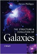The Structure and Evolution of Galaxies by Steve Phillipps - 9780470855065