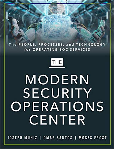 Modern Security Operations Center The by Joseph Muniz PAPERBACK - Image 4