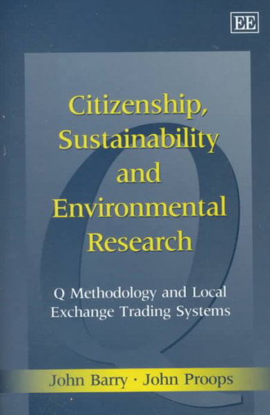 Citizenship, Sustainability and Environmental Re – Q Methodology and Local Exch…