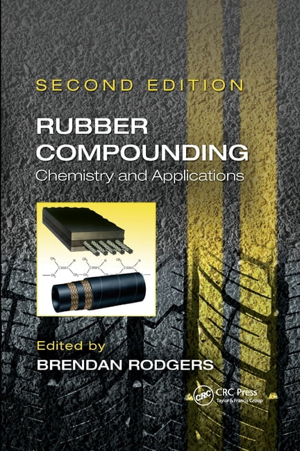 Rubber Compounding by Brendan Rodgers - 9780367783402