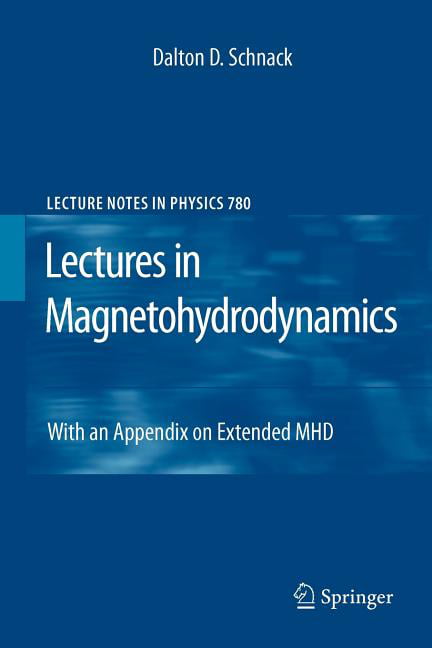 Lectures in Magnetohydrodynamics - 9783642269219