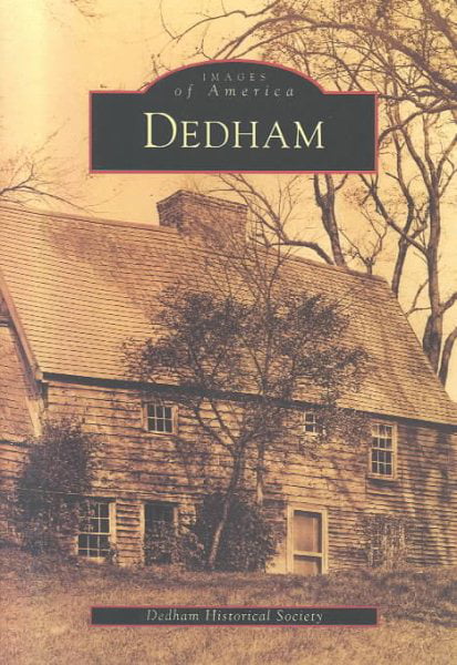 Dedham - Dedham Historical Society - Arcadia (SC) - Acceptable - Paperback