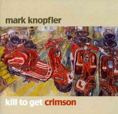 Mark Knopfler - Kill To Get Crimson [Cd] Size 1