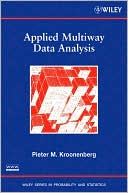 Applied Multiway Data Analysis (Wiley Series in. Kroonenberg<|