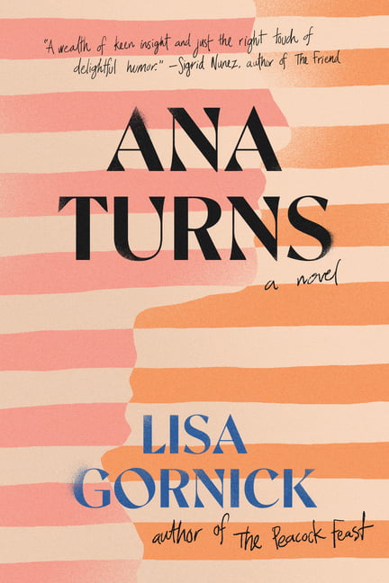 Ana Turns by Gornick, Gornick,  New 9781684421404 Fast Free Shipping+-