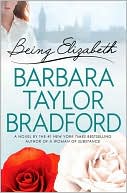 Being Elizabeth; Ravenscar Series - hardcover, Bradford, 9780312354633