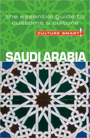 Saudi Arabia - Culture Smart!