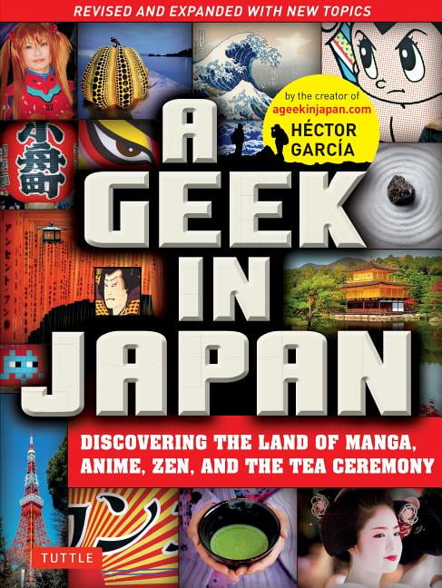 A Geek in Japan Revised and Expanded