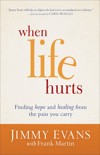 When Life Hurts  Finding Hope and Healing from the Pain You ... - 9780801017117