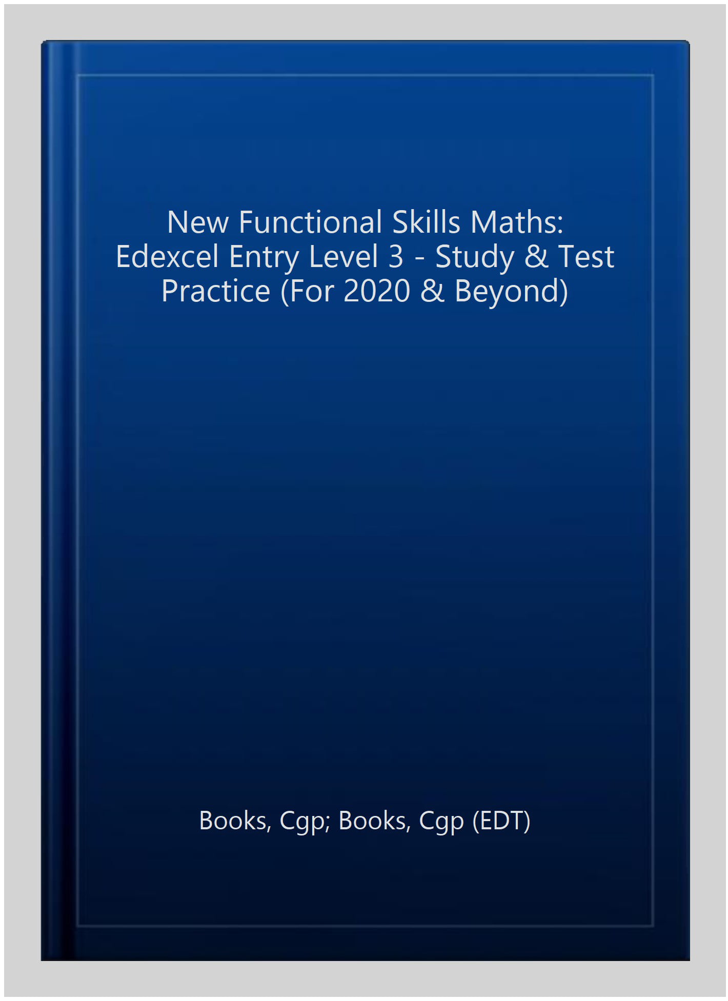 Functional Skills Maths: Edexcel Entry Level 3 - Study & Test Practice