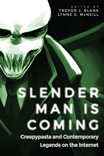 Slender Man Is Coming by Trevor J. Blank, Lynne S. McNeill - 9781607327806