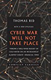 Cyber War Will Not Take Place