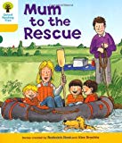 Oxford Reading Tree: Level 5: More Stories B: Mum to Rescue