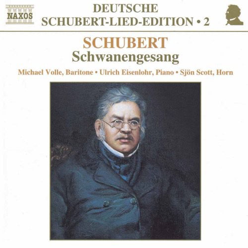 Schubert - Schwanengesang D 957, Songs On The Texts Of Rellstab D 945, 937, 943