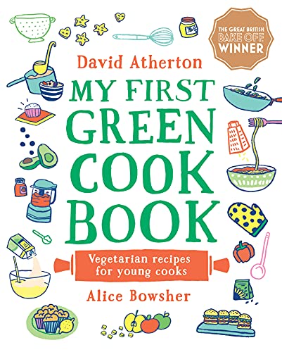 My First Green Cook Book: Vegetarian Recipes for Young Cooks