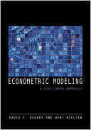 Econometric Modeling by David F. Hendry, Bent Nielsen - 9780691130897