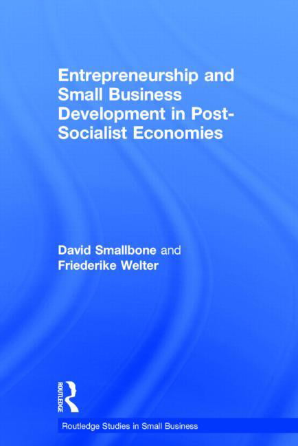 Entrepreneurship and Small Business Development in Post-Socia... - 9780415336536