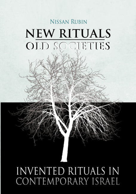 New Rituals-Old Societies by Nissan Rubin - 9781934843352