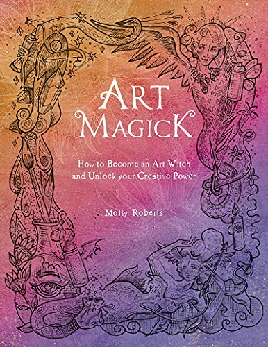Art Magick: How to become an art witch and unlock your creative power - Image 2