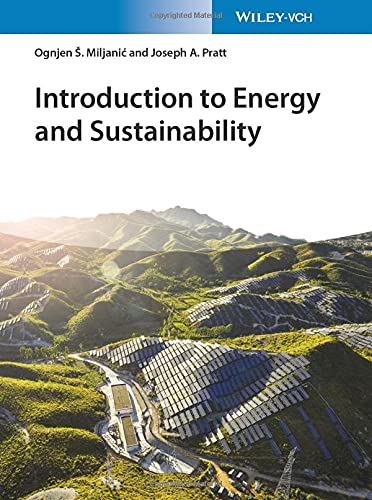 Introduction to Energy and Sustainability, Miljanic, Pratt 9783527345403 New*.