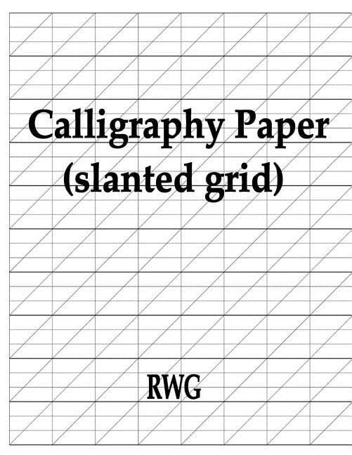 RWG - Calligraphy Paper slanted grid  50 Pages 8.5 X 11 - New pape - X555z