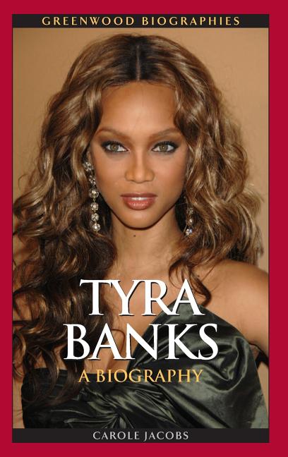 Tyra Banks by Carole Jacobs - 9780313382741