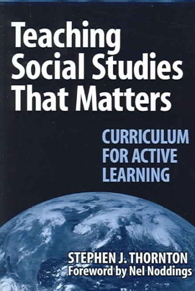 Teaching Social Studies That Matters - 9780807745229