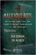 Malicious Bots - 9781420069037