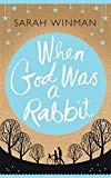 When God was a Rabbit
