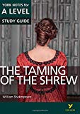 The Taming of the Shrew York Notes A-level English Literature - for 2025, 2026 exams