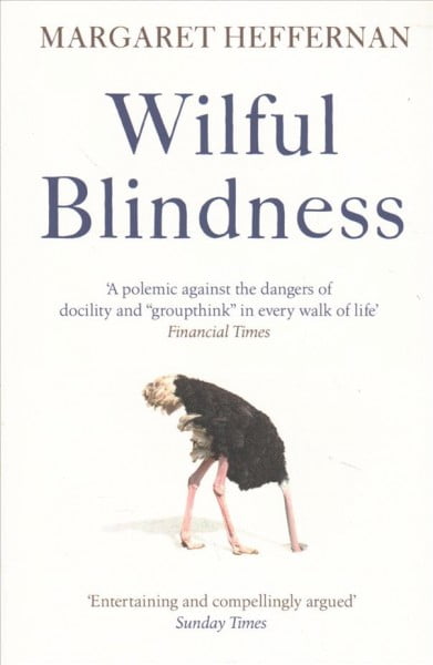Wilful Blindness
