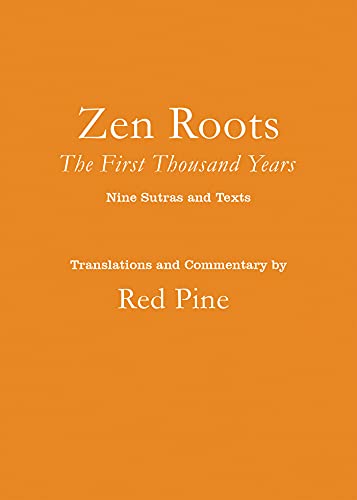 Zen Roots: The First Thousand Years. Pine, Red 9781640095120 Free Shipping** - Image 4