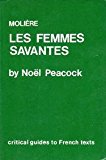 Moliere ""Les Femmes Savantes"" 78 Noel A. Peacock Paperback 9780729303149