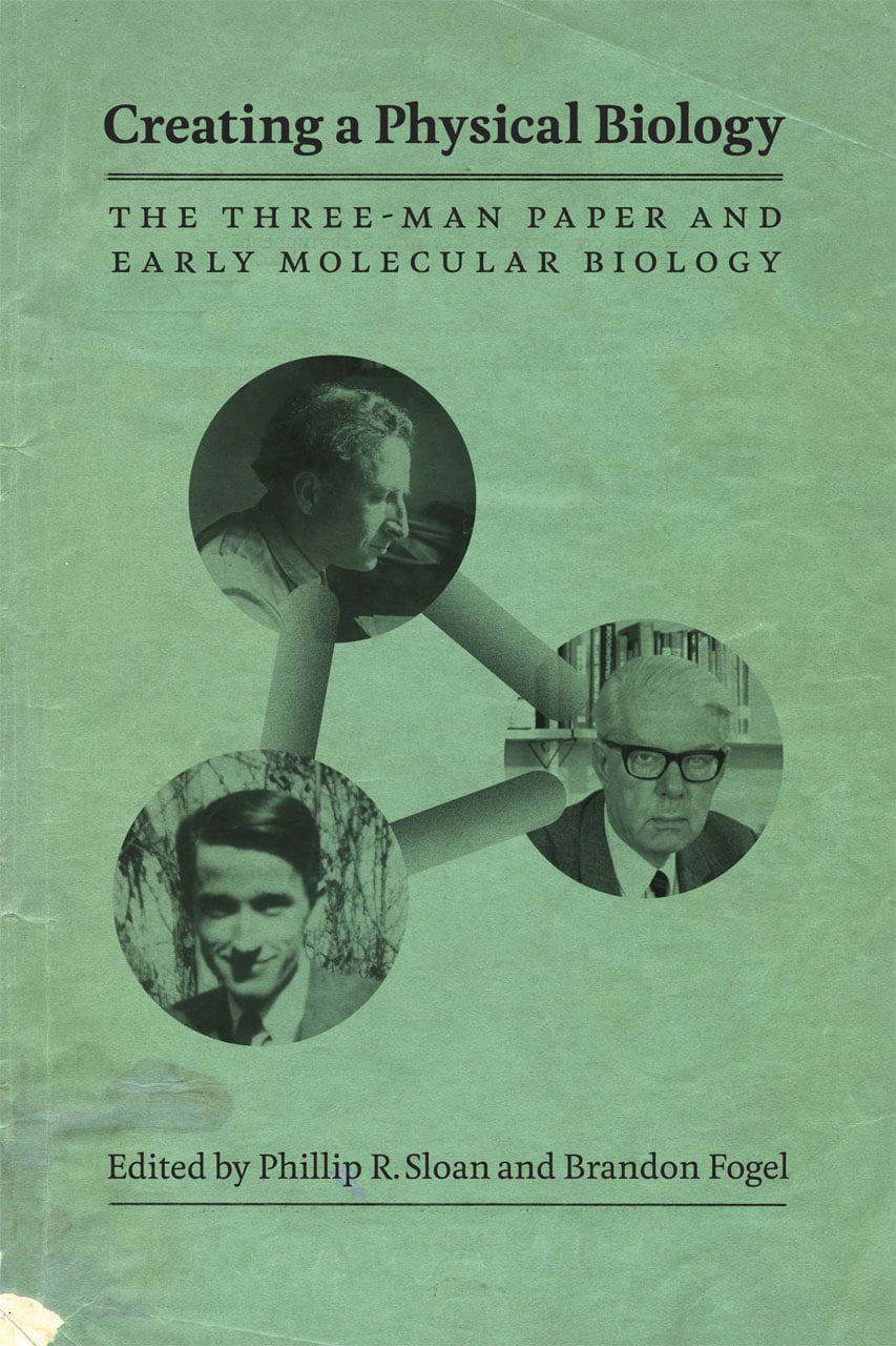 Creating a Physical Biology by Phillip R. Sloan, Brandon Fogel - 9780226767833 - Image 2