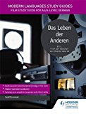 Modern Languages Study Guides: Das Leben der Anderen: Film Study