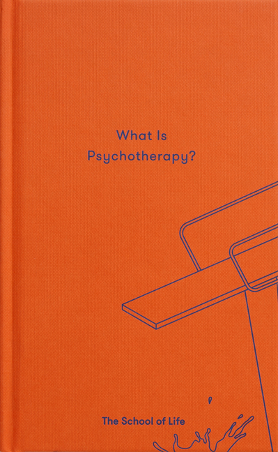 What is Psychotherapy? (Essay Books) - The School of Life