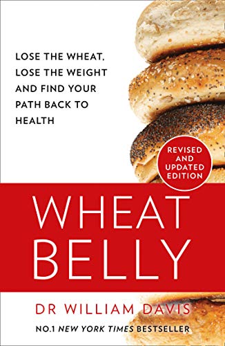 Wheat Belly by William Davis, MD - 9780008367466