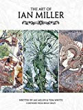 The Art of Ian Miller by Ian Miller (Hardback Book)