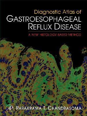 Diagnostic Atlas of Gastroesophageal Reflux Disease A New Histology-based Method