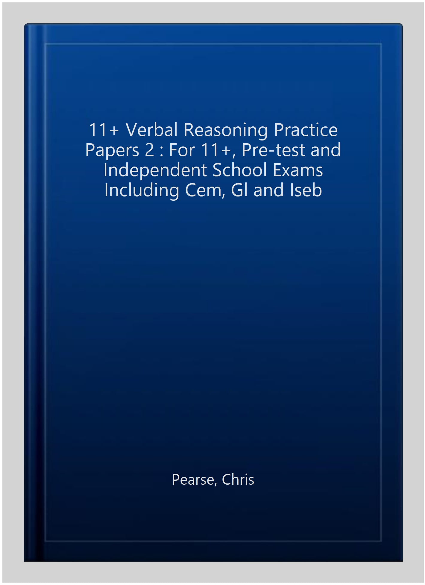 11+ Verbal Reasoning Practice Papers 2: For 11+, pre-test and independent schoo
