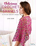 Delicious Crochet Shawls: 21 Stylish Crochet Shawls by Lisa Cook PAPERBACK - Image 2