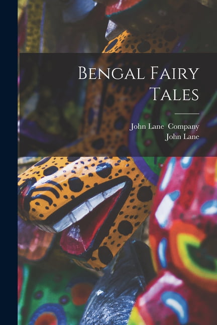John Lane - Bengal Fairy Tales - New paperback or softback - 81 - X555z