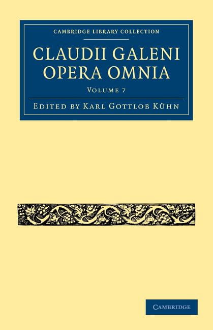 Claudii Galeni Opera Omnia Kühn Paperback Cambridge University Press Volume 7