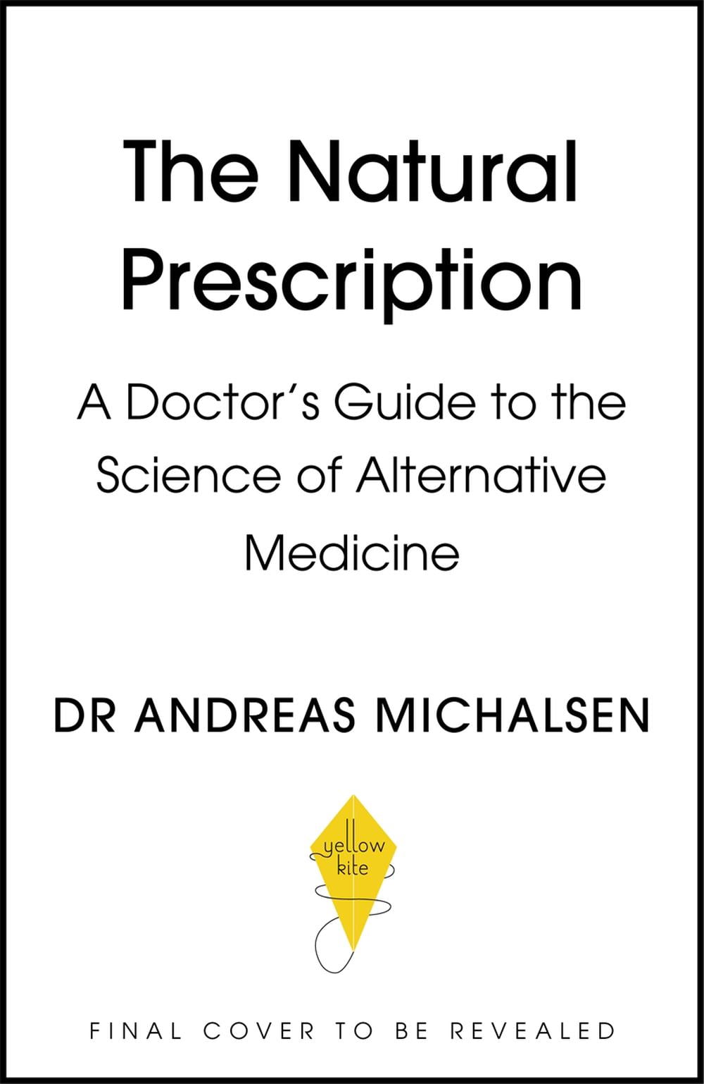 The Natural Prescription: A Doctor's Guide by Dr Andreas Michalsen | PB | 2019 - Image 4