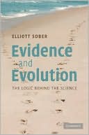 Evidence and Evolution by Elliott Sober - 9780521871884