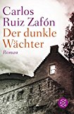 Der dunkle Wächter by Carlos Ruiz Zafon PAPERBACK 9783596035472