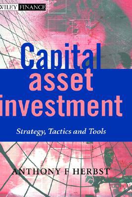Capital Asset Investment: Strategy by Anthony F. Herbst Hardback NEW - Image 3