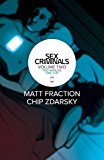 Sex Criminals Volume 2: Two Worlds One Cop