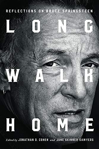 Long Walk Home: Reflections on Bruce Springsteen by Jonathan D. Cohen HARDBACK - Image 2