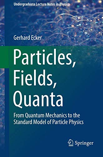 Particles, Fields, Quanta - 9783030144784